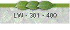 LW - 301 - 400