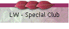 LW - Special Club