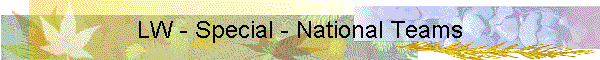 LW - Special - National Teams